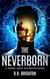 The Neverborn: A Young Adult Dystopian Novel - The Never Trio Series, #1