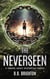 The Neverseen: A Young Adult Dystopian Novel - The Never Trio Series, #2