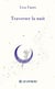 Traverser la nuit