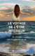 Le voyage de l’être intérieur - En chemin vers la guérison de soi