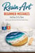Resin Art Beginner Mistakes and How To Fix Them - Resin  Art, #3