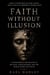 Faith Without Illusion