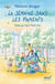 La semaine sans les parents