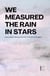 We Measured the Rain in Stars: Intermediate Bilingual Stories in Finnish and English