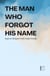 The Man Who Forgot His Name: Beginner Bilingual Finnish-English Stories