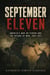 SEPTEMBER ELEVEN - America's War on Terror and the Decade of War, 2001-2011