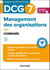 DCG 7 - Management des organisations - Corrigés - Réforme 2026-2027