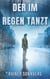 Der im Regen tanzt