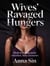 Wives' Ravaged Hungers: Flesh Trembling Under Relentless, Filthy Surrender