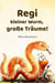 Regi – kleiner Wurm, große Träume: Ein liebevoll illustriertes Kinderbuch über Selbstbewusstsein und das Gefühl, genau richtig zu sein