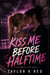 Kiss Me Before Halftime