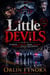 Little Devils: A Psychological Thriller Mystery of Mysterious Murders, Crime, Suspense, Detective Investigation & Police Procedural