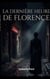 La dernière heure de Florence
