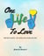 One Life To Love