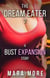 The Dream Eater 2: A Bust Expansion Story - The Pandora Protocol: The Case of the Dream Eater, #2