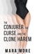 The Conjurer, the Curse, and the Clone Harem: An Erotic Fantasy of Fertility, Expansion, and Giantess Growth