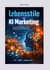 Lebensstile im KI Marketing - Das neue Zielgruppenmodell für Sichtbarkeit in der Antwortwelt
