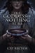 The Goddess of Nothing At All - Unwritten Runes, #1