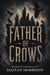 Father Of Crows - Deamhan Chronicles, #5