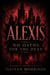 Alexis. No Oaths for The Dead - Deamhan Chronicles, #5.5