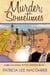Murder, Sometimes - Book 1 of the Jason Callahan Psychic Detective Series