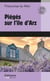Piégés sur l'île d'Arz - Enquêtes en série - Tome 26