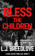 Bless the Children - A Mac Davis Thriller, #9