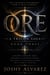 Ore: A Tricon Saga - Book 3
