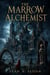 The Marrow Alchemist