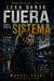 Lexa Dansk, Fuera del Sistema - Fuera de la Ley, #3