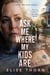 Ask Me Where My Kids Are - Good Mothers, #5