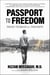 Passport to Freedom - From Tehran to Triumph