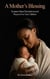A Mother's Blessing