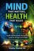 Mind That Matters : Health That Rules