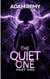 The Quiet One: Part One - The Quiet One, #1