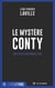 Le mystère Conty - Sur la piste des années 1970
