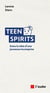 Teen Spirit - Dans la tête d’une jeunesse incomprise