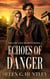 Echoes of Danger - Dreams and Secrets, #3