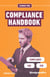 Compliance Handbook: leading a company’s ethics and compliance program