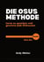 DIE OSUS-METHODE - Lerne zu sprechen und gewinne jede Diskussion