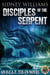 Disciples of the Serpent: A Novel of the O.C.L.T.
