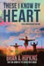 These I Know by Heart: 25th Anniversary Edition