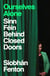 Ourselves Alone - Sinn Féin Behind Closed Doors