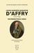 Louis-Auguste-Augustin D’Affry - 1713-1793 Une histoire franco-suisse