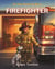 So You Want To Be A Firefighter - So You Want To Be A..., #5