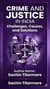 Crime and Justice in India: Challenges, Causes, and Solutions