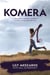 KOMERA A Rwandan woman's memoir of belonging and identity
