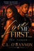 Love Me First.... the reason - Before The Healing, Comes the Season