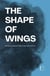 The Shape of Wings: Elementary Bilingual Italian-English Short Stories