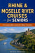 Rhine & Moselle River Cruises for Seniors - Europe for Seniors Travel Guide, #12